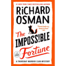 The Impossible Fortune: A Thursday Murder Club Mystery