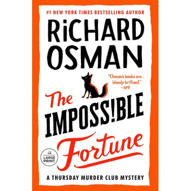 The Impossible Fortune: A Thursday Murder Club Mystery