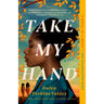 Take My Hand