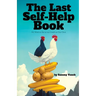 The Last Self-Help Book: We Went as Far as we Could on Our Own
