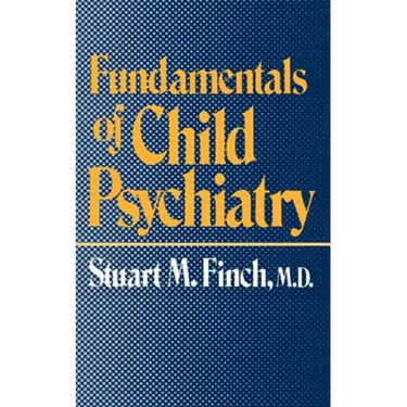 Fundamentals of Child Psychiatry