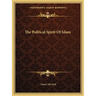 The Political Spirit Of Islam