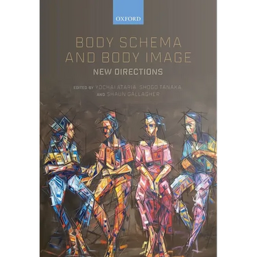 Body Schema and Body Image: New Directions
