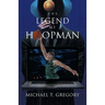 The Legend of Hoopman