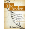 The Ladder: Spiritual Journeys Beyond the Narrative