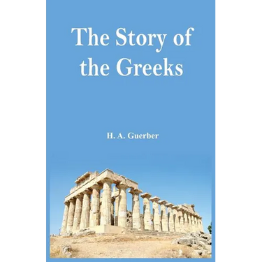 The Story of the Greeks