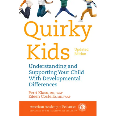 Quirky Kids: Understanding and Supporting Your Child with Developmental Differences