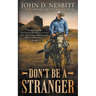 Don't Be a Stranger: A Western Mystery Novel
