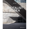 Brutalist Korea: A Photographic Tour of Post-War Korean Architecture