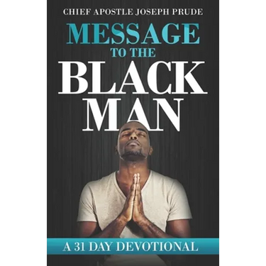 Message to the Black Man: a 31 day devotional