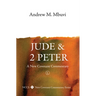 Jude and 2 Peter: A New Covenant Commentary