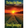 The Sun Also Rises