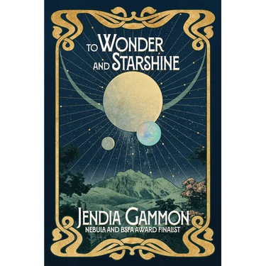 To Wonder and Starshine