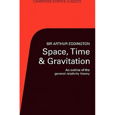 Space, Time, and Gravitation: An Outline of the General Relativity Theory
