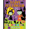 Happy Halloween Coloring Book For Kids Ages 4-8: Spooky Fun With Over 50 Themed Coloring Pages