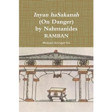 Inyan haSakanah (On Danger) by Nahmanides - RAMBAN