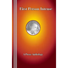First Person Intense: A Prose Anthology