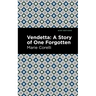 Vendetta: A Story of One Forgotten