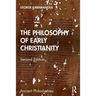 The Philosophy of Early Christianity