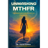 Unmasking Mthfr: The Essential Guide To Genetic Health and Empowerment