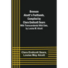 Bronson Alcott's Fruitlands, compiled by Clara Endicott Sears; With Transcendental Wild Oats, by Louisa M. Alcott