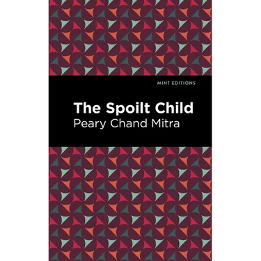 The Spoilt Child