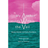 My Anchor Holds Within the Veil: Bipolar Disorder and God's Providence