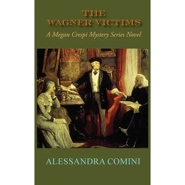 The Wagner Victims: A Megan Crespi Mystery Series Novel (Hardcover)