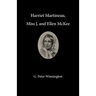 Harriet Martineau, Miss J, and Ellen McKee