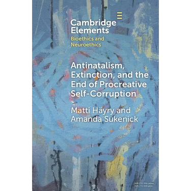 Antinatalism, Extinction, and the End of Procreative Self-Corruption