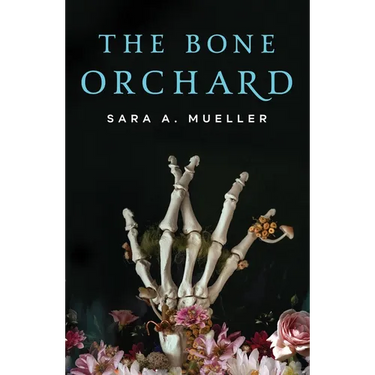 The Bone Orchard