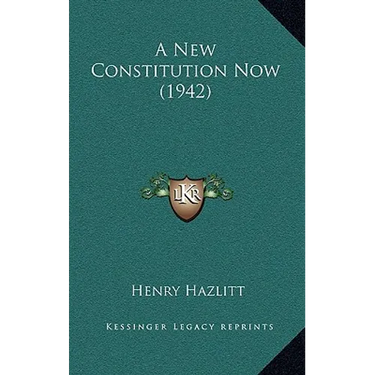 A New Constitution Now (1942)