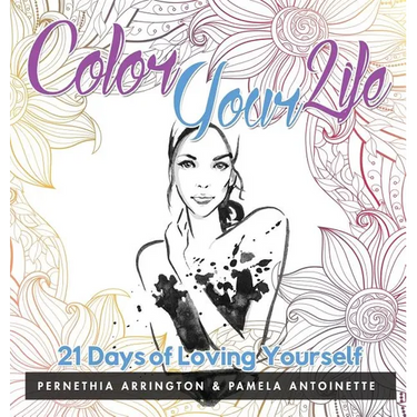 Color Your Life: 21 Days of Loving Yourself