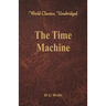 The Time Machine (World Classics, Unabridged)