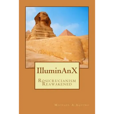 Illuminanx: Rosicrucianism Reawakened
