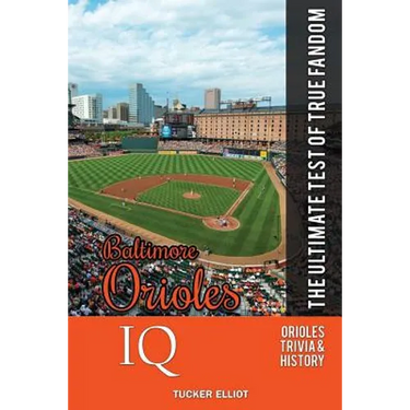 Baltimore Orioles IQ: The Ultimate Test of True Fandom