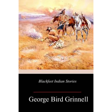 Blackfeet Indian Stories