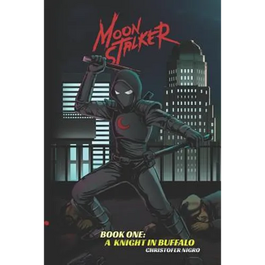 Moonstalker: A Knight in Buffalo
