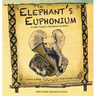 The Elephant's Euphonium: A Little Tusker's Adventures in Africa