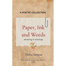 Paper, Ink and Words