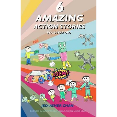 6 Amazing Action Stories by a 6 year old