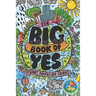 The Big Book of Yes: 17 Short Adventure Stories