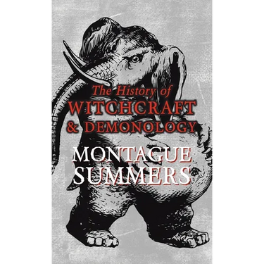 The History of Witchcraft and Demonology