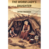 The Worm Lady's Daughter