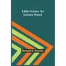 Light Science for Leisure Hours