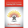 Mrs. Flournoy's Collection of Quotes and Affirmations: Learning Life's Lessons