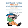 Bring Music to Your Ears: Am & FM Radio Station Listings, States & Cities