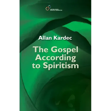 The Gospel According to Spiritism