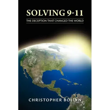 Solving 9-11: The Deception That Changed the World