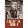 Edge of the Jungle